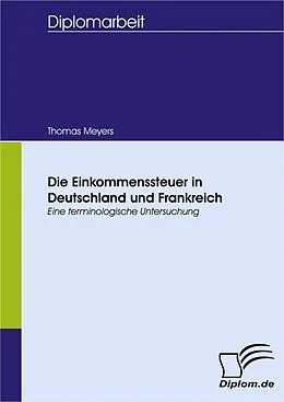 E-Book (pdf) Die Einkommenssteuer in Deutschland und Frankreich von Thomas Meyers