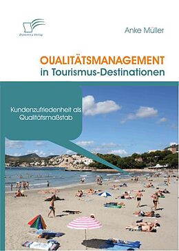 E-Book (pdf) Qualitätsmanagement in Tourismus-Destinationen von Anke Müller