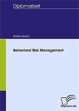 E-Book (pdf) Behavioral Risk Management von Daniel Noack