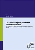 E-Book (pdf) Die Entwicklung des politischen Systems Nordkoreas von Michel Hobe