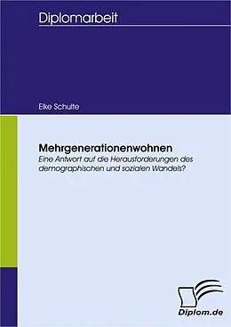 E-Book (pdf) Mehrgenerationenwohnen von Elke Schulte