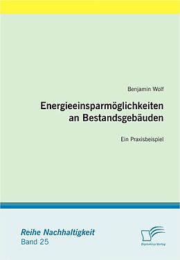 E-Book (pdf) Energieeinsparmöglichkeiten an Bestandsgebäuden von Benjamin Wolf