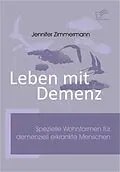 E-Book (pdf) Leben mit Demenz von Jennifer Zimmermann