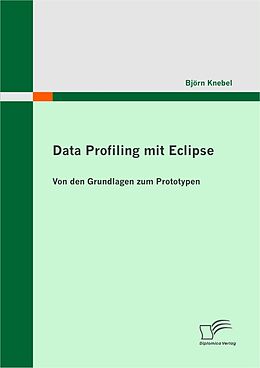 E-Book (pdf) Data Profiling mit Eclipse von Björn Knebel