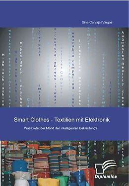 eBook (pdf) Smart Clothes - Textilien mit Elektronik de Sina Carvajal Vargas