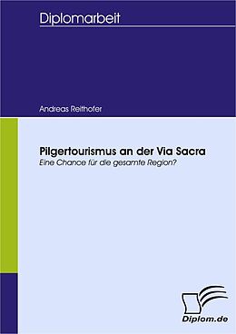 E-Book (pdf) Pilgertourismus an der Via Sacra von Andreas Reithofer
