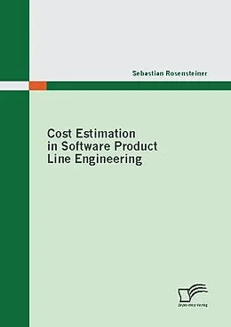 E-Book (pdf) Cost Estimation in Software Product Line Engineering von Sebastian Rosensteiner