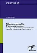 E-Book (pdf) Risikomanagement in Pharmaunternehmen von Christian Schiel