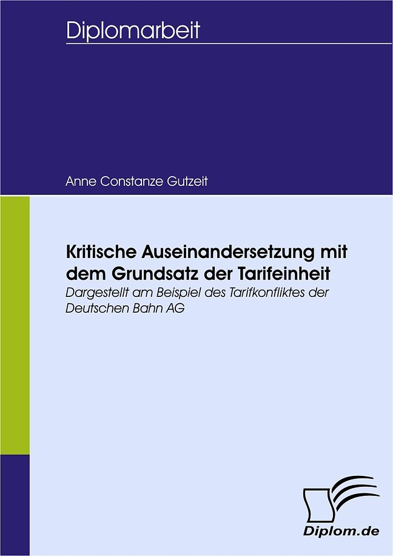 Kritische Auseinandersetzung mit dem Grundsatz der Tarifeinheit