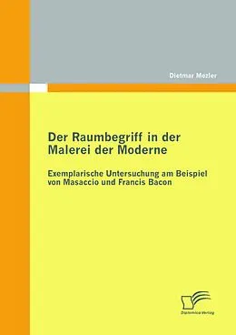 E-Book (pdf) Der Raumbegriff in der Malerei der Moderne von Dietmar Mezler