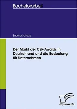 E-Book (pdf) Der Markt der CSR-Awards in Deutschland und die Bedeutung für Unternehmen von Sabrina Schulze