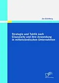 E-Book (pdf) Strategie und Taktik nach Clausewitz und ihre Anwendung in mittelständischen Unternehmen von Jan Grünberg