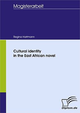 eBook (pdf) Cultural identity in the East African novel de Regina Hartmann