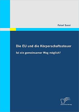 E-Book (pdf) Die EU und die Körperschaftssteuer von Faicel Sassi