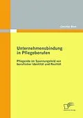 E-Book (pdf) Unternehmensbindung in Pflegeberufen von Christian Bock