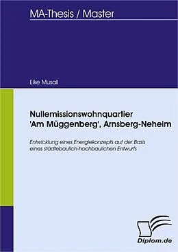E-Book (pdf) Nullemissionswohnquartier 'Am Müggenberg', Arnsberg-Neheim von Eike Musall