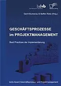 E-Book (pdf) Geschäftsprozesse im Projektmanagement von Gerrit Buchenau, Steffen Rietz