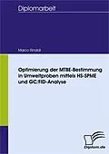E-Book (pdf) Optimierung der MTBE-Bestimmung in Umweltproben mittels HS-SPME und GC/FID-Analyse von Marco Rinaldi