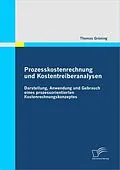 E-Book (pdf) Prozesskostenrechnung und Kostentreiberanalysen von Thomas Grüning