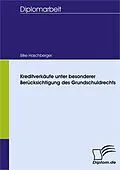 E-Book (pdf) Kreditverkäufe unter besonderer Berücksichtigung des Grundschuldrechts von Silke Haschberger