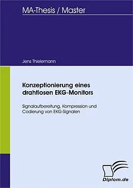 E-Book (pdf) Konzeptionierung eines drahtlosen EKG-Monitors von Jens Thielemann