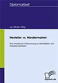 E-Book (pdf) Hersteller- vs. Händlermarken von Jan Wilhelm Wittig