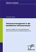 E-Book (pdf) Vertrauensmanagement in der betrieblichen Misstrauenskultur von Johannes Förster