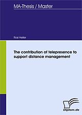 eBook (pdf) The contribution of telepresence to support distance management de Rosi Maria Heller