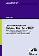 Kartonierter Einband Der US-amerikanische "Sarbanes-Oxley Act of 2002" von Adolf Peter