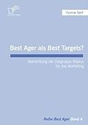 Kartonierter Einband Best Ager als Best Targets? von Yvonne Senf
