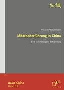 Kartonierter Einband Mitarbeiterführung in China von Alexander Gruchmann