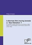 Couverture cartonnée Is German Film moving towards a `New Patriotism´? de Philipp Scherzer