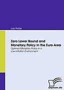 Couverture cartonnée Zero Lower Bound and Monetary Policy in the Euro Area de Lars Protze