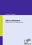 Kartonierter Einband IFRS im Mittelstand von Christoph Trageser