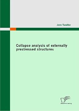 Couverture cartonnée Collapse analysis of externally prestressed structures de Jens Tandler