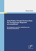 Kartonierter Einband Sind Public Private Partnerships für Europäische Regionen wirtschaftlich? von Michael Klabe
