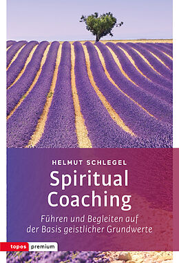 Kartonierter Einband Spiritual Coaching von Helmut Schlegel
