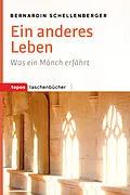 E-Book (pdf) Ein anderes Leben von Bernardin Schellenberger
