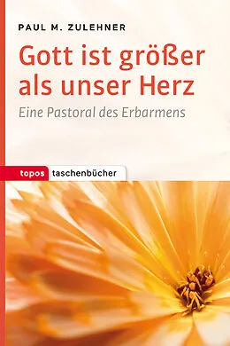 E-Book (pdf) Gott ist größer als unser Herz von Paul M. Zulehner