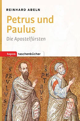 E-Book (epub) Petrus und Paulus von Reinhard Abeln