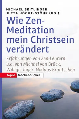E-Book (epub) Wie Zen-Meditation mein Christsein verändert von 
