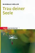 E-Book (epub) Trau deiner Seele von Wunibald Müller