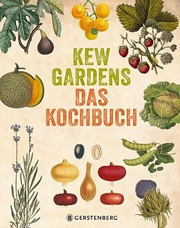 Fester Einband Kew Gardens - Das Kochbuch von Kew Gardens