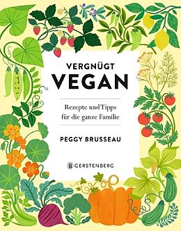 Fester Einband Vergnügt Vegan von Peggy Brusseau