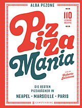 Fester Einband Pizza Mania von Alba Pezone