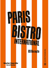 Kartonierter Einband Paris Bistro International von Marine Gora, Romain Tellier