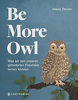 Fester Einband Be More Owl von Alison Davies