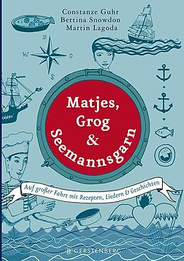 Paperback Matjes, Grog &amp; Seemannsgarn von Martin Lagoda, Bettina Snowdon