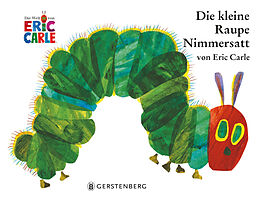 Fester Einband Die kleine Raupe Nimmersatt von Eric Carle