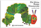 Pappband, unzerreissbar Die kleine Raupe Nimmersatt von Eric Carle